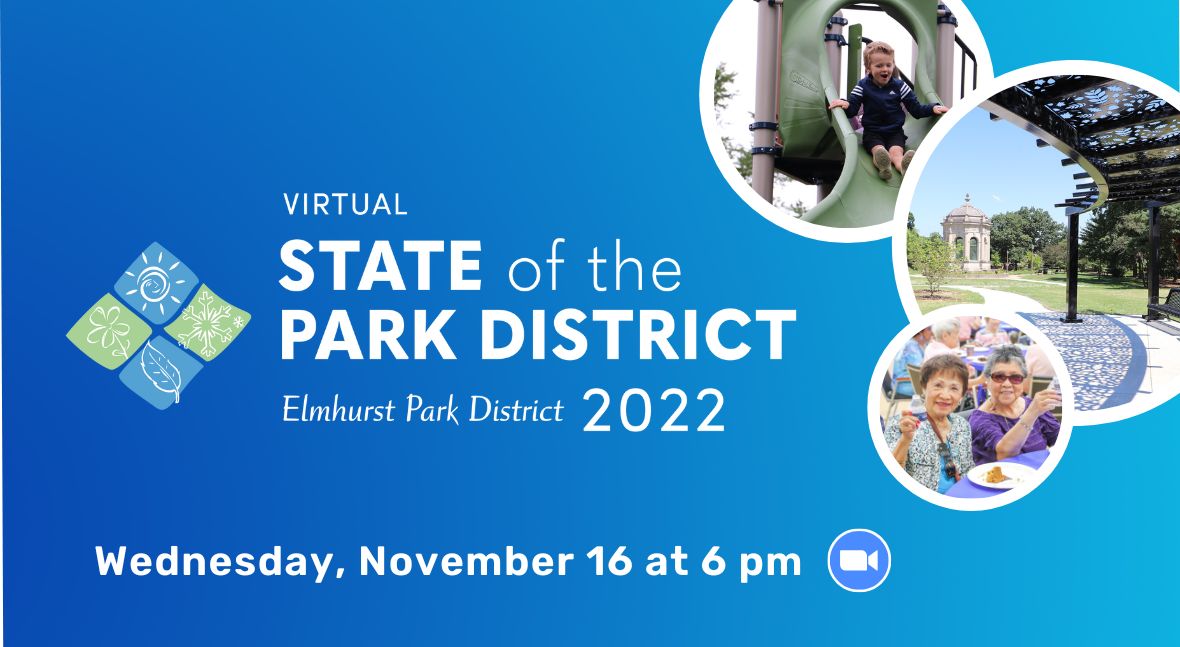 Virtual State of the Park District Address Elmhurst Park District